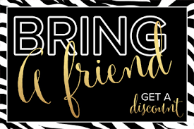 Bring a Friend Discount